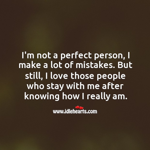 I’m not a perfect person, I make a lot of mistakes. People Quotes Image