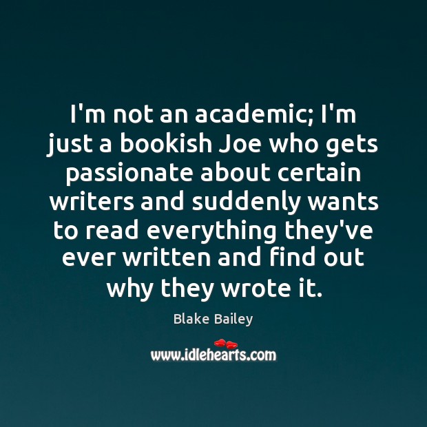 I’m not an academic; I’m just a bookish Joe who gets passionate Image