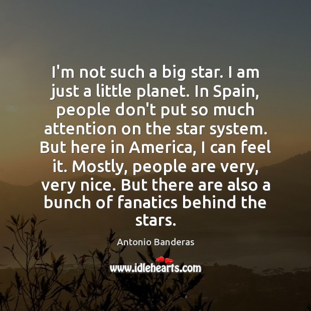 I’m not such a big star. I am just a little planet. Image