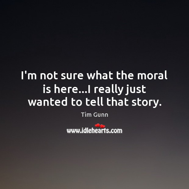 I’m not sure what the moral is here…I really just wanted to tell that story. Image