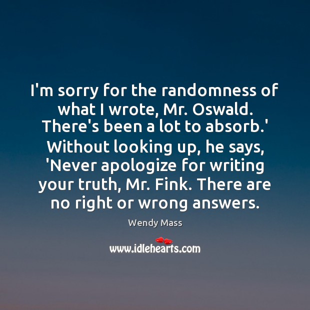 I’m sorry for the randomness of what I wrote, Mr. Oswald. There’s Image