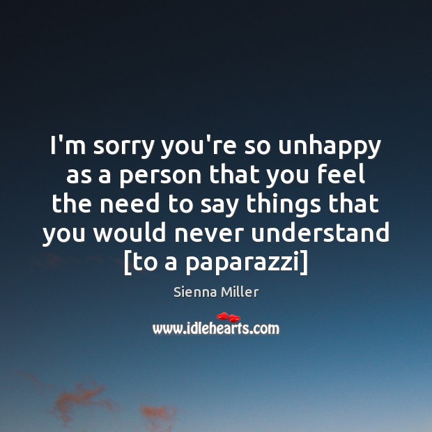 I’m sorry you’re so unhappy as a person that you feel the Image