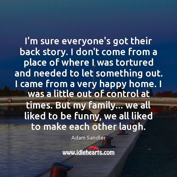 Adam Sandler Quotes - Page 3 - IdleHearts