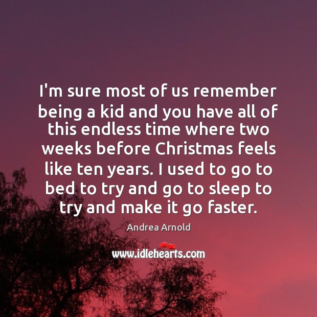 I’m sure most of us remember being a kid and you have Christmas Quotes Image