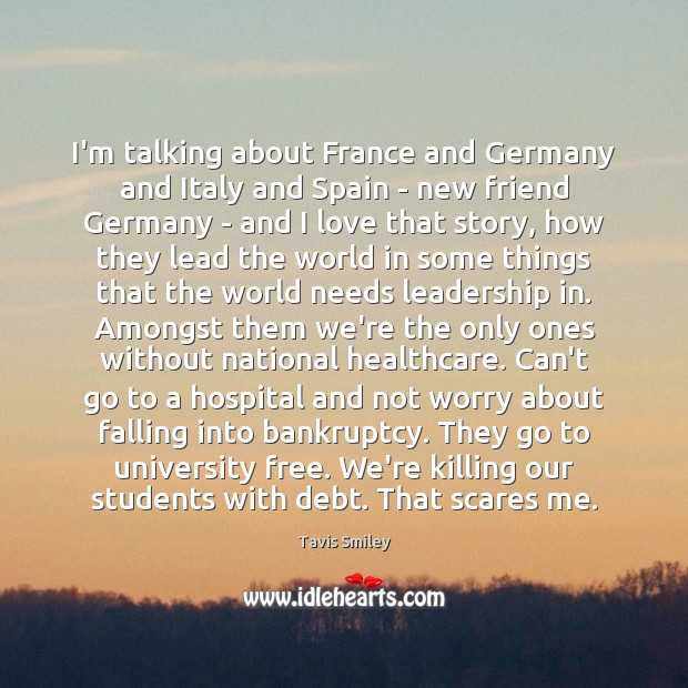 I’m talking about France and Germany and Italy and Spain – new Image