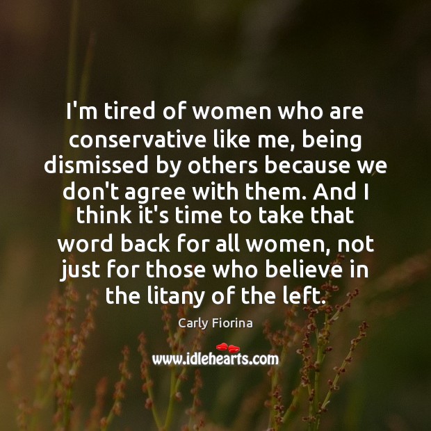 I’m tired of women who are conservative like me, being dismissed by Image