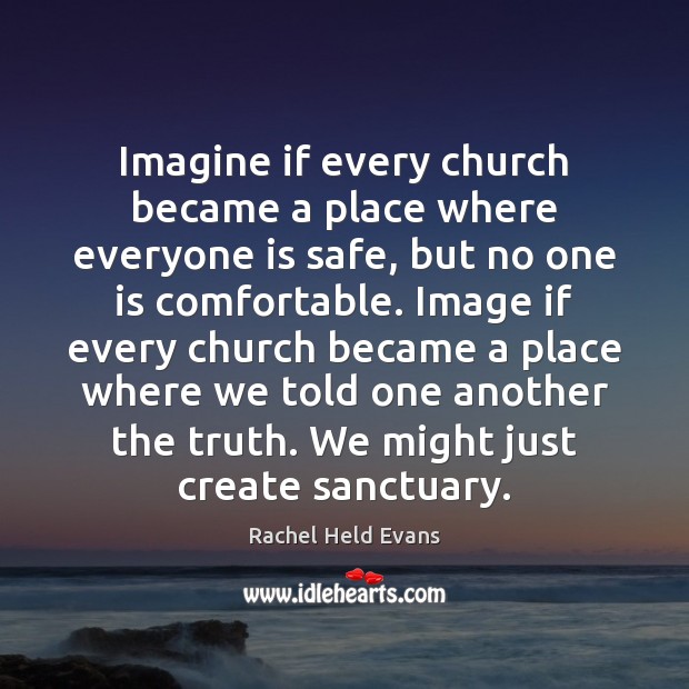 Imagine if every church became a place where everyone is safe, but Image