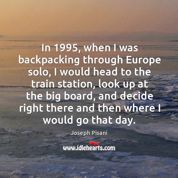 In 1995, when I was backpacking through Europe solo, I would head to Image