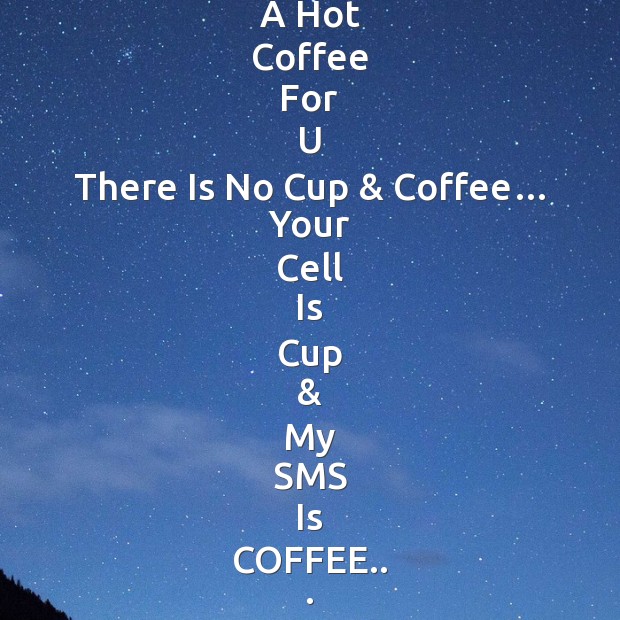 In a cool-cool morning a hot coffee Coffee Quotes Image