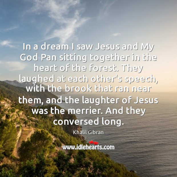 In a dream I saw Jesus and My God Pan sitting together Image