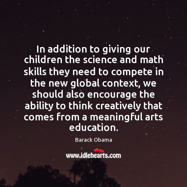 In addition to giving our children the science and math skills they Image