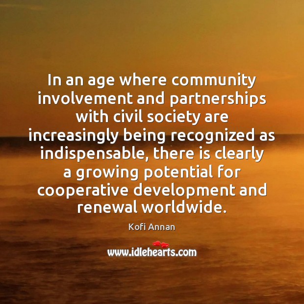 In an age where community involvement and partnerships with civil society are Image