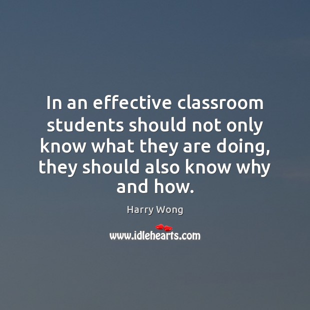 In an effective classroom students should not only know what they are Image