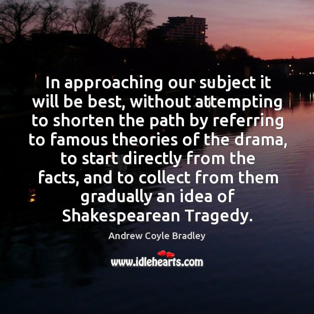 In approaching our subject it will be best, without attempting to shorten the path by Image