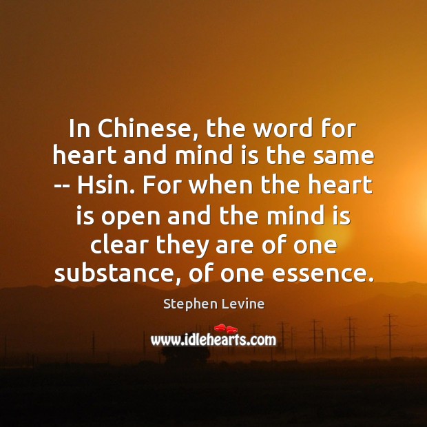 In Chinese, the word for heart and mind is the same — Image