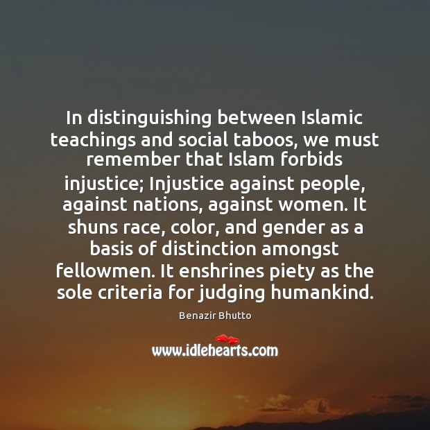 In distinguishing between Islamic teachings and social taboos, we must remember that Image