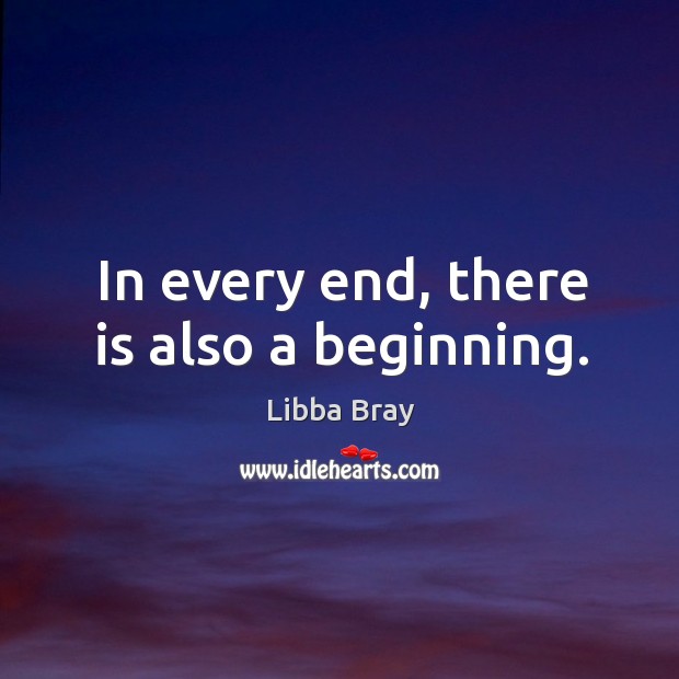 In every end, there is also a beginning. Image