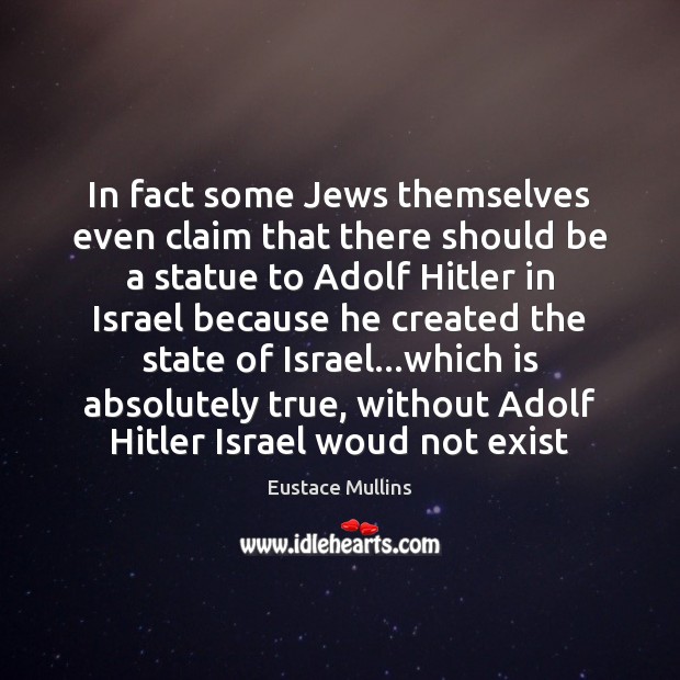 In fact some Jews themselves even claim that there should be a Image