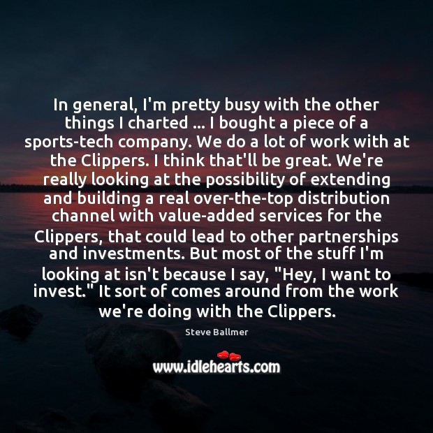In general, I’m pretty busy with the other things I charted … I Sports Quotes Image
