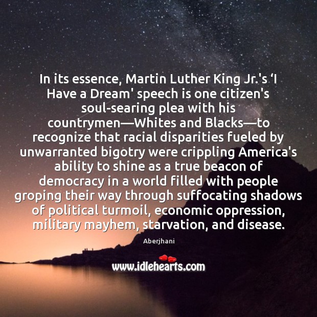 In its essence, Martin Luther King Jr.’s ‘I Have a Dream’ 