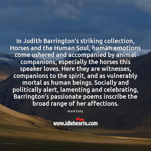 In Judith Barrington’s striking collection, Horses and the Human Soul, human emotions Image