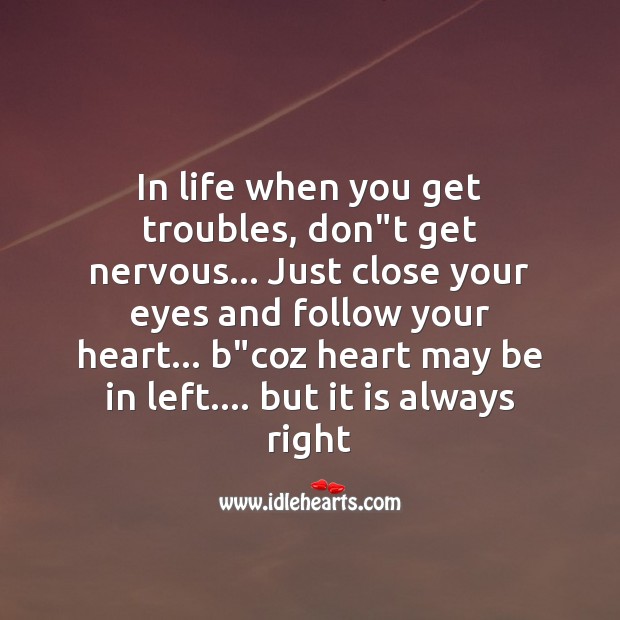 In life when you get troubles Image