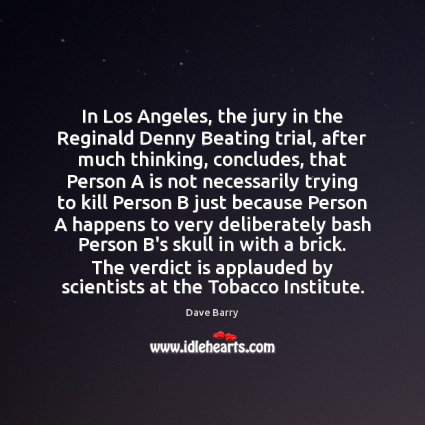 In Los Angeles, the jury in the Reginald Denny Beating trial, after Image