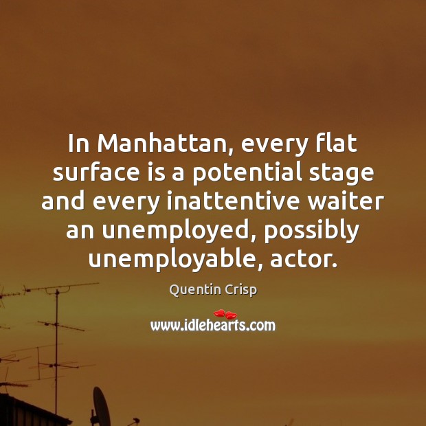 In Manhattan, every flat surface is a potential stage and every inattentive Image