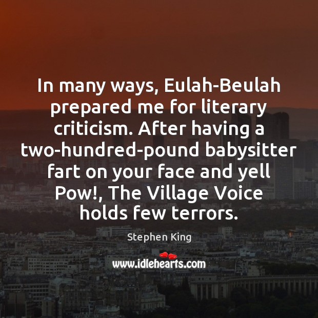 In many ways, Eulah-Beulah prepared me for literary criticism. After having a Image