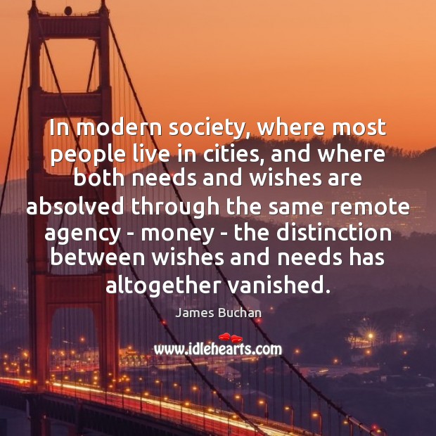 In modern society, where most people live in cities, and where both Image