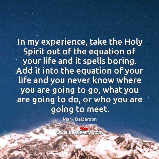 In my experience, take the Holy Spirit out of the equation of Image