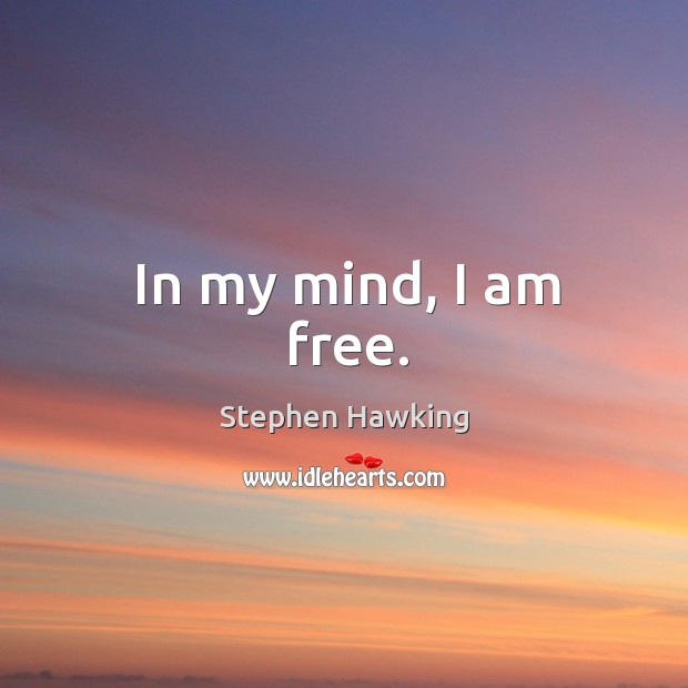 In my mind, I am free. Image