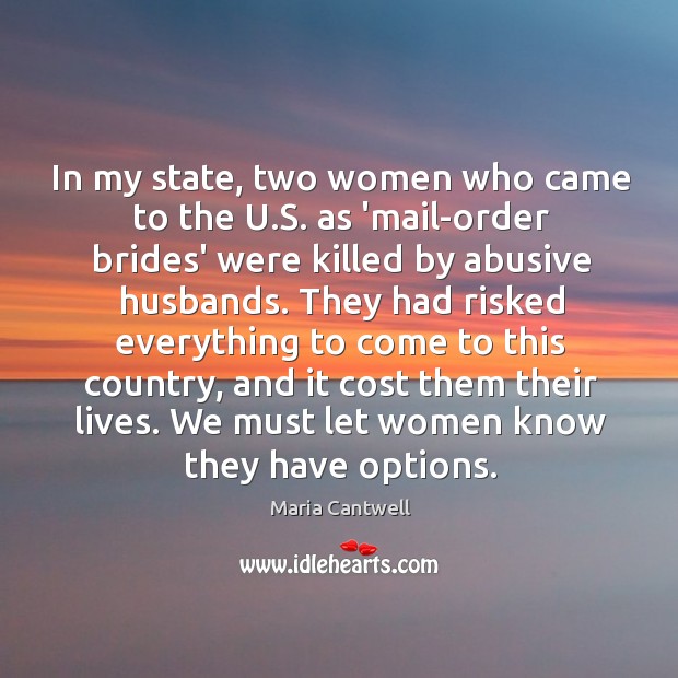 In my state, two women who came to the U.S. as Maria Cantwell Picture Quote