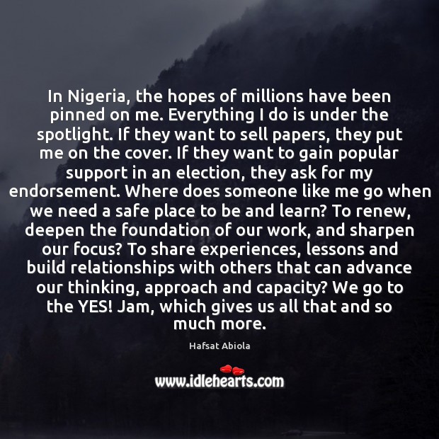 In Nigeria, the hopes of millions have been pinned on me. Everything Image