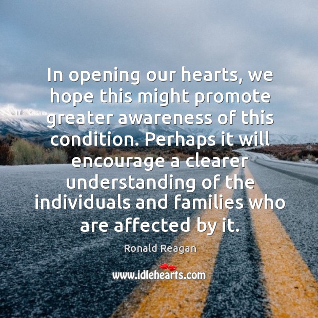 In opening our hearts, we hope this might promote greater awareness of Image