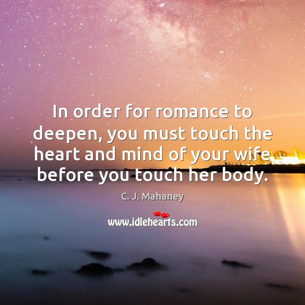 In order for romance to deepen, you must touch the heart and Image