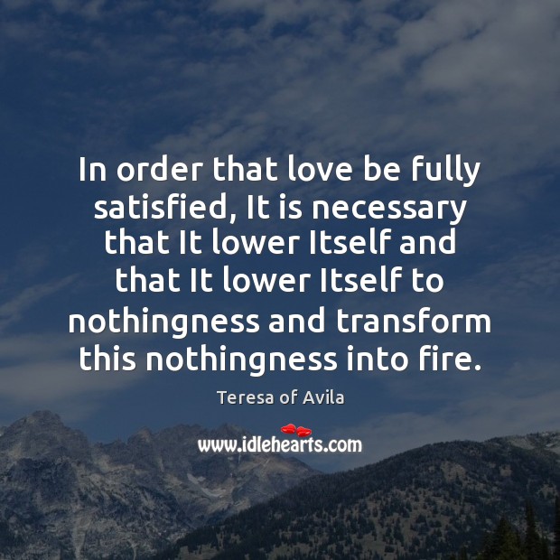 In order that love be fully satisfied, It is necessary that It Image