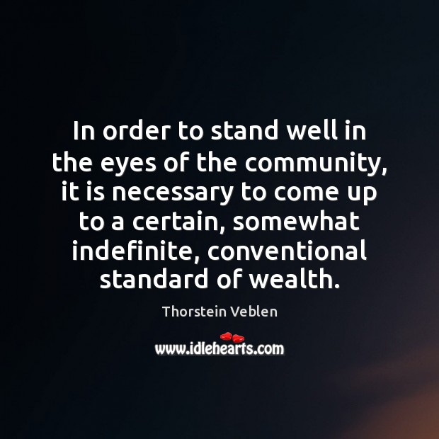 In order to stand well in the eyes of the community, it Image