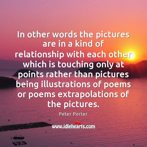 In other words the pictures are in a kind of relationship with Image