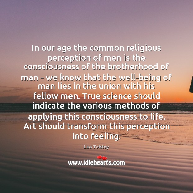 In our age the common religious perception of men is the consciousness Image
