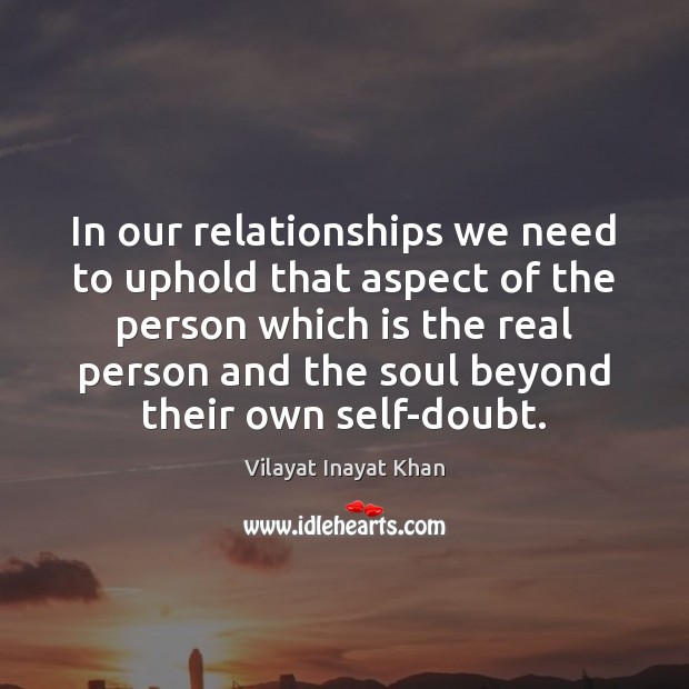 In our relationships we need to uphold that aspect of the person Image