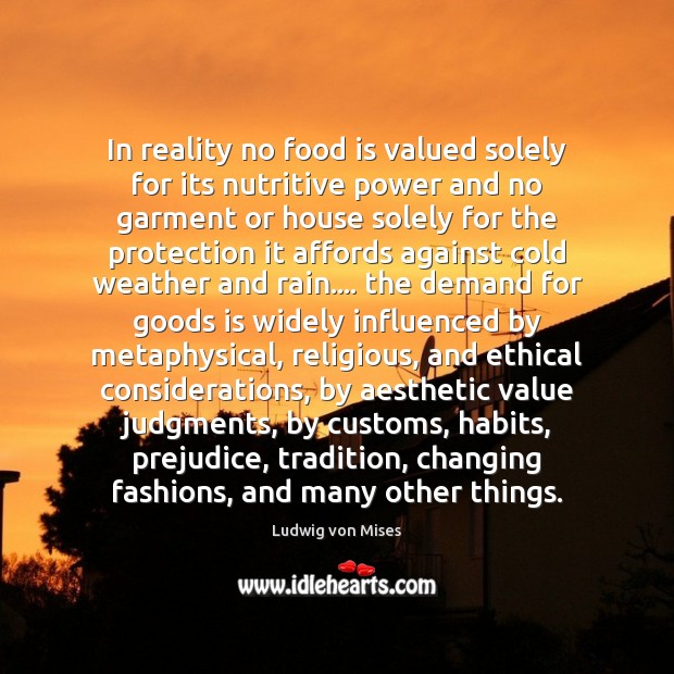 In reality no food is valued solely for its nutritive power and Image