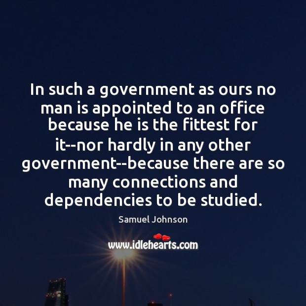 In such a government as ours no man is appointed to an Image