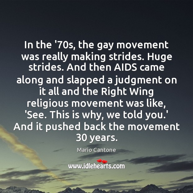 In the ’70s, the gay movement was really making strides. Huge Image