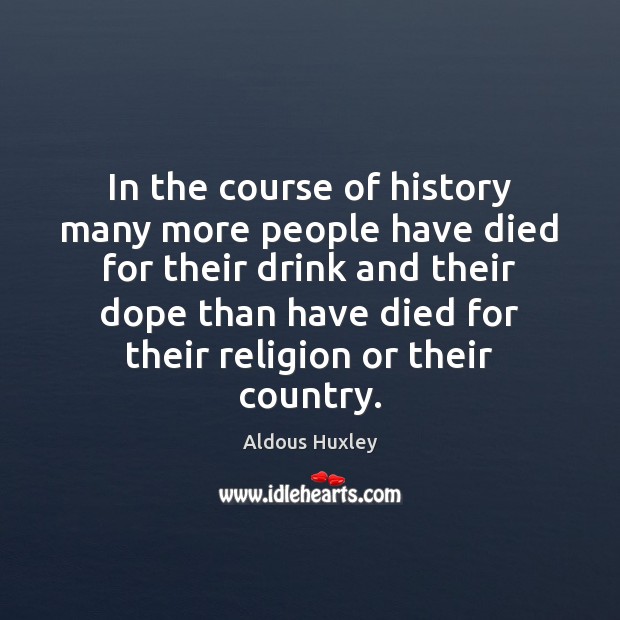 In the course of history many more people have died for their Image