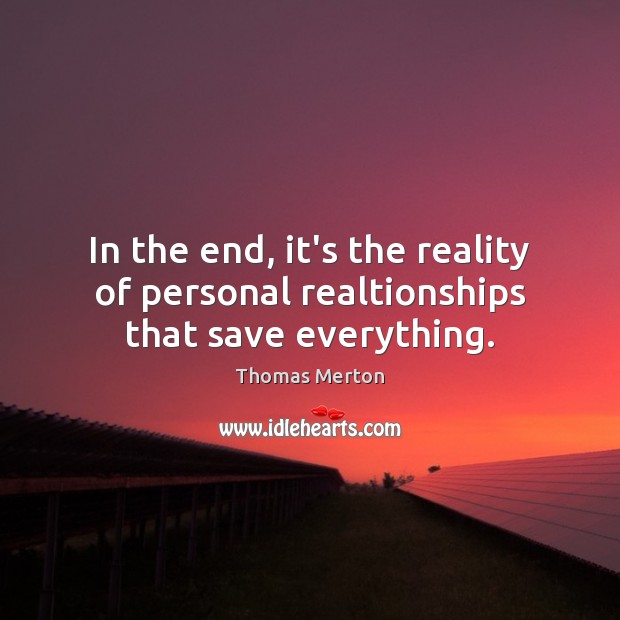 In the end, it’s the reality of personal realtionships that save everything. Image
