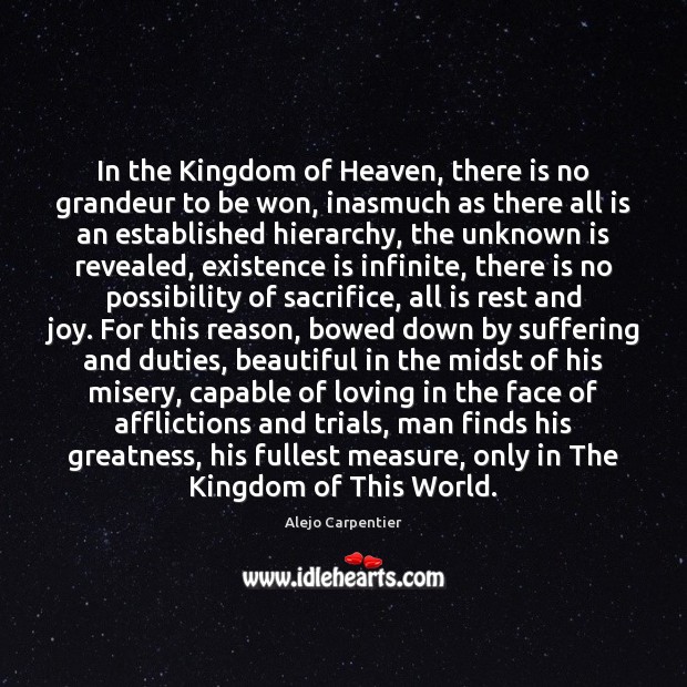 In the Kingdom of Heaven, there is no grandeur to be won, Image