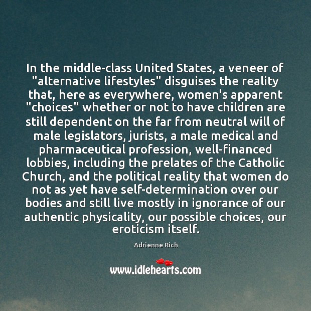 In the middle-class United States, a veneer of “alternative lifestyles” disguises the Children Quotes Image