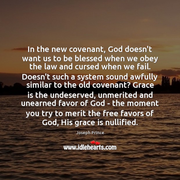 In the new covenant, God doesn’t want us to be blessed when Joseph Prince Picture Quote