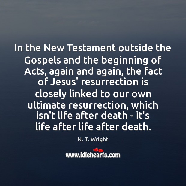 In the New Testament outside the Gospels and the beginning of Acts, Image